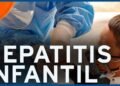 La OMS advierte de la detección de 650 casos potenciales de hepatitis infantil de origen desconocido en el mundo