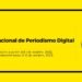 Anuncian Premio Nacional de Periodismo Digital 2022