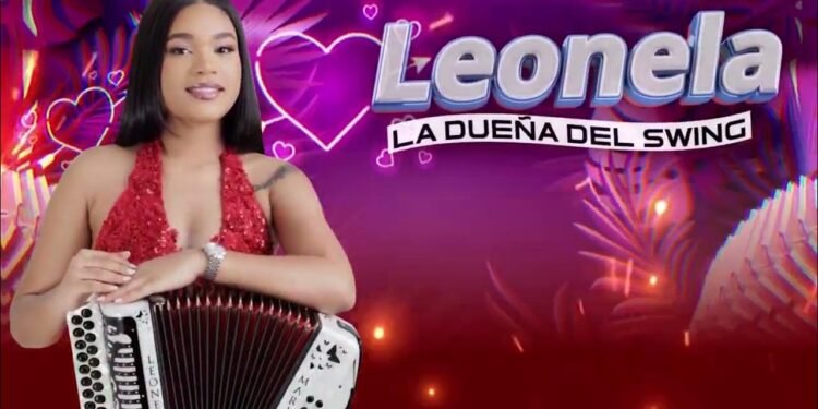 Leonela “La dueña del Swing” colgó sus guantes por el acordeón