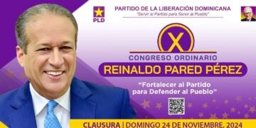 El PLD realiza este domingo la Plenaria de clausura del X Congreso Ordinario Reinaldo Pared Pérez