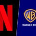 Netflix acuerda la multimillonaria compra de Warner Bros., incluido HBO Max y HBO