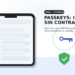 PASSKEYS: cómo iniciar sesión sin contraseñas y proteger tus cuentas