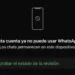 Redes. Usuarios reportan que WhatsApp bloqueó miles de cuentas en todo el mundo: qué hacer si te pasó